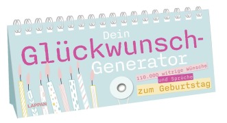 Cover-Bild zum Titel 'Dein Glückwunsch-Generator zum Geburtstag' von 'Lappan Verlag'