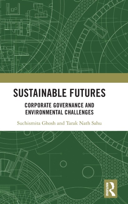 Sustainable Futures - Suchismita Ghosh, Tarak Nath Sahu