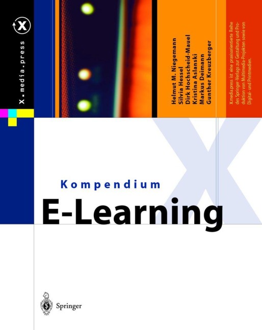 Kompendium E-Learning - Helmut M. Niegemann, Kristina Aslanski, Gunther Kreuzberger, Markus Deimann, Silvia Hessel