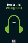 Cover-Bild zum Titel 'Weißes Rauschen' von 'Don DeLillo'