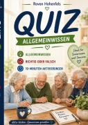 Cover-Bild zum Titel 'Quiz - Allgemeinwissen, Richtig oder Falsch, 10-Minuten-Aktivierungen &' von 'Roven Hohenfels'