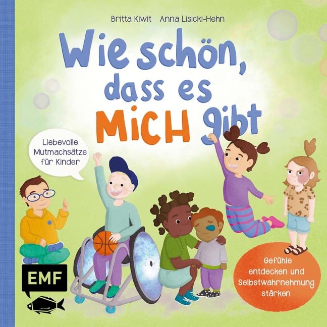 Wie schön, dass es MICH gibt - Britta Kiwit