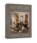 Cover-Bild zum Titel 'Interiors: A Home Renovation and Interior Design Book' von 'Amber Lewis'