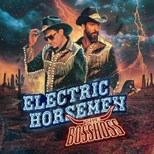 Electric Horsemen (Deluxe Edt.) - The Bosshoss