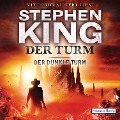 Der dunkle Turm ¿ Der Turm (7) - Stephen King