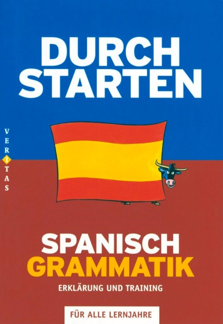 Durchstarten Spanisch Grammatik - Monika Veegh, Reinhard Bauer