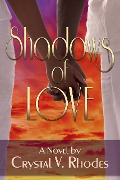 Cover-Bild zum Titel 'Shadows of Love (The Sin Series, #7)' von 'V. Rhodes Crystal'