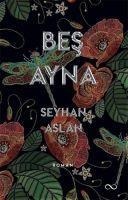 Bes Ayna - Seyhan Aslan