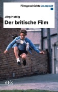 Cover-Bild zum Titel 'Der britische Film' von 'Jörg Helbig'