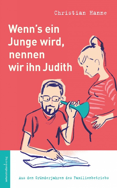 Wenn's ein Junge wird, nennen wir ihn Judith - Christian Hanne