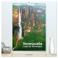Venezuela - Land der Kontraste (hochwertiger Premium Wandkalender 2025 DIN A2 hoch), Kunstdruck in Hochglanz - Rudolf Blank