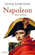 Cover-Bild zum Titel 'Napoleon' von 'Adam Zamoyski'