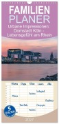 Cover-Bild zum Titel 'Familienplaner 2027 - Urbane Impressionen: Domstadt Köln - Lebensgefühl am Rhein mit 5 Spalten (Wandkalender, 21 x 45 cm) CALVENDO' von 'Alexander Ludwig'