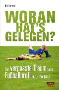 Cover-Bild zum Titel 'Woran hat's gelegen?' von 'Olaf Jansen'