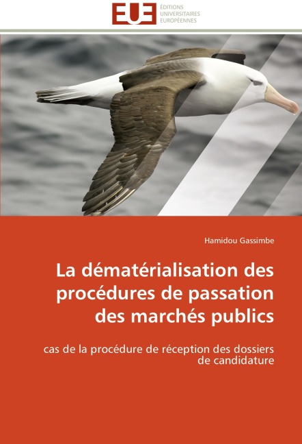La dématérialisation des procédures de passation des marchés publics - Hamidou Gassimbe