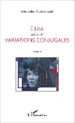 Cover-Bild zum Titel 'Êtra suivie de Variations conjugales' von 'Brun'