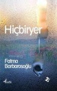 Cover-Bild zum Titel 'Hicbiryer' von 'Fatma Barbarosoglu'