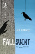 Cover-Bild zum Titel 'Fallsucht' von 'Lotte Bromberg'