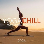 Cover-Bild zum Titel 'Yoga Chill 2026 - Meine Entspannungsreise' von 'Various Artists'