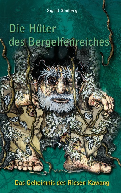 Die Hüter des Bergelfenreiches - Sigrid Sonberg