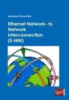 Ethernet Network-to Network Interconnection (E-NNI) - Andreas Prauschke