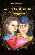 Cover-Bild zum Titel 'Leonora Dusel und der Sprungstein' von 'Thorsten Lipinski'