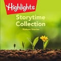 Cover-Bild zum Titel 'Storytime Collection: Nature Stories Lib/E' von 'Valerie Houston, Highlights for Children'