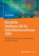 Cover-Bild zum Titel 'Künstliche Intelligenz (KI) für Unternehmenssoftware (ERP)' von 'Siar Sarferaz'