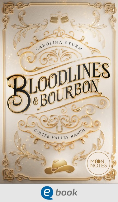 Colter Valley Ranch 2. Bloodlines & Bourbon - Carolina Sturm