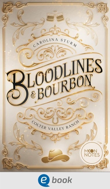 Colter Valley Ranch 2. Bloodlines & Bourbon - Carolina Sturm