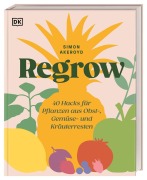 Cover-Bild zum Titel 'Regrow' von 'Simon Akeroyd'