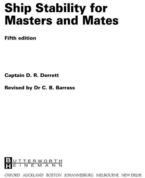 Ship Stability for Masters and Mates - Capt D R Derrett, Bryan Barrass