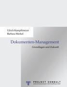 Grundlagen und Zukunft des Dokumentenmanagements - 