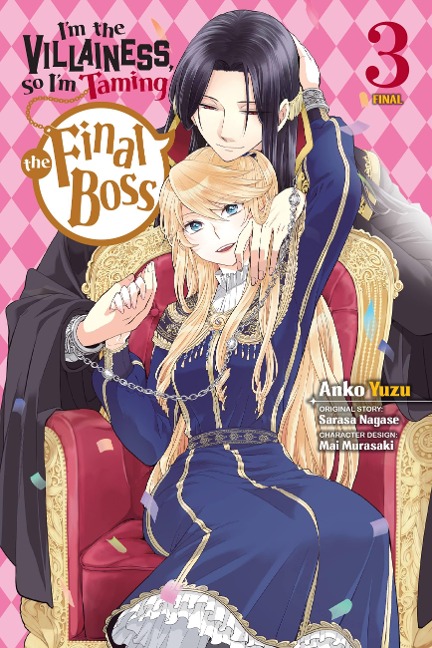 I'm the Villainess, So I'm Taming the Final Boss, Vol. 3 (Manga) - Sarasa Nagase