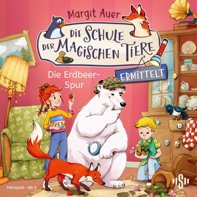 Die Schule der magischen Tiere ermittelt Neuausgabe 8: Die Erdbeer-Spur - Margit Auer, Matthias Kloppe