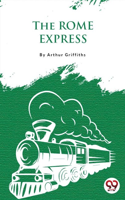 The Rome Express - Arthur Griffiths