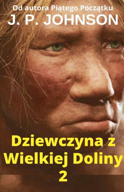 Dziewczyna z Wielkiej Doliny 2 LUCY - J P Johnson