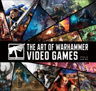 Cover-Bild zum Titel 'The Art of Warhammer Video Games' von 'Andy Hall'