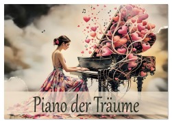 Cover-Bild zum Titel 'Piano der Träume (Tischkalender 2026 DIN A5 quer), CALVENDO Monatskalender' von 'Dusanka Djeric'