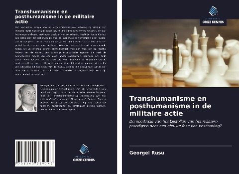 Transhumanisme en posthumanisme in de militaire actie - Georgel Rusu