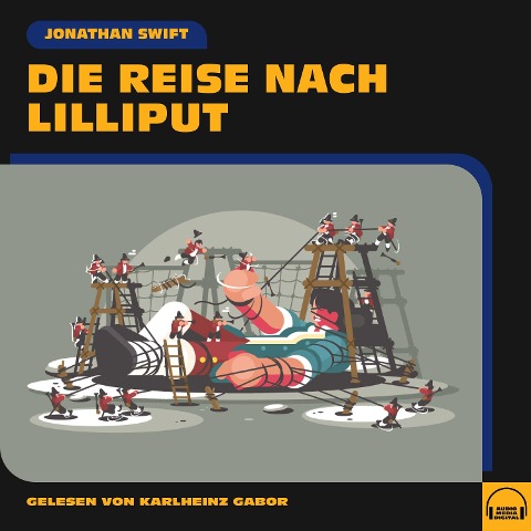 Die Reise nach Lilliput - Jonathan Swift