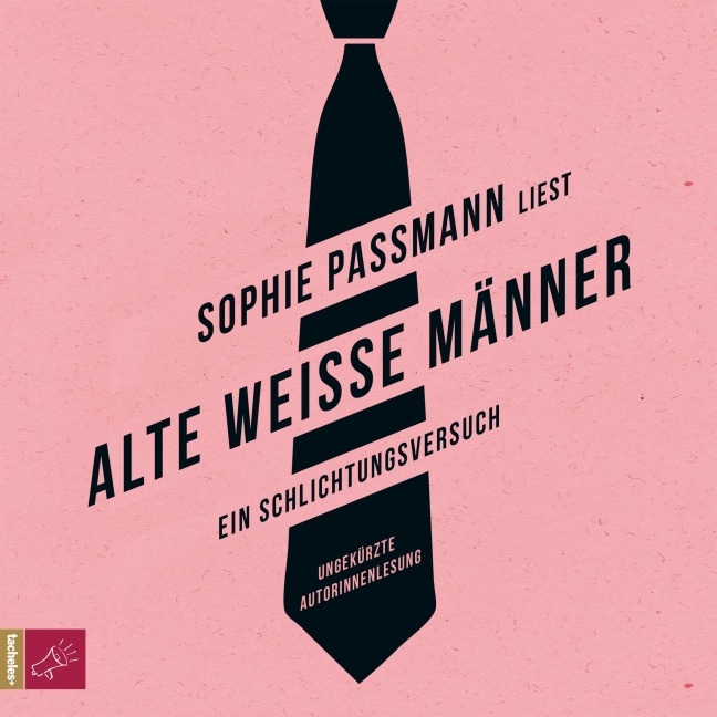 Alte weiße Männer - Sophie Passmann