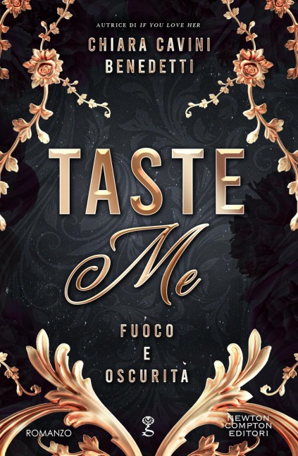 Taste me. Fuoco e oscurità - Chiara Cavini Benedetti