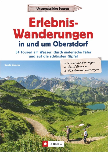 Erlebnis-Wanderungen in und um Oberstdorf - Gerald Schwabe