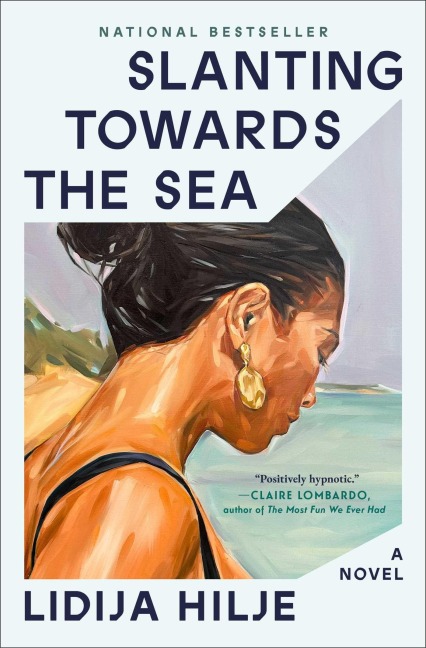 Slanting Towards the Sea - Lidija Hilje
