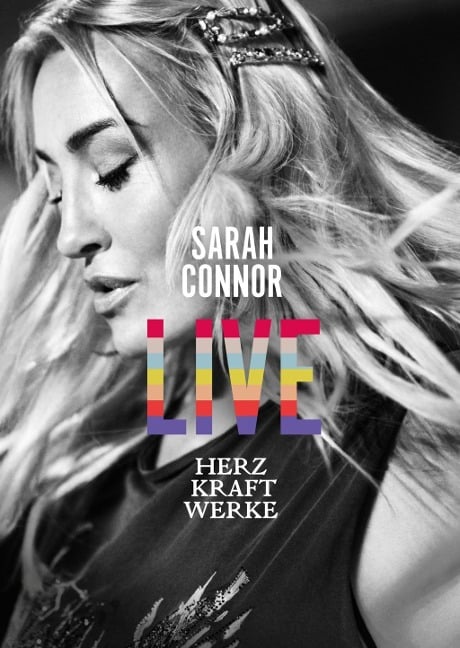 HERZ KRAFT WERKE LIVE (Fan Edition) - Sarah Connor