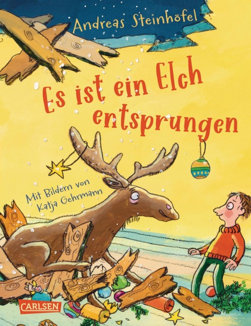 Es ist ein Elch entsprungen - Andreas Steinhöfel