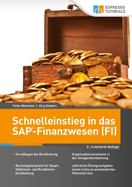 Schnelleinstieg in das SAP-Finanzwesen (FI) - Peter Niemeier, Jörg Siebert