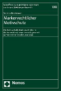 Cover-Bild zum Titel 'Markenrechtlicher Motivschutz' von 'Sabrina Biedermann'