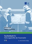 Cover-Bild zum Titel 'Taschenbuch für Führungskräfte der Feuerwehr' von 'Michael Lülf, Stephan Steinkamp'